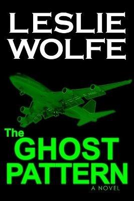 The Ghost Pattern - Leslie Wolfe - cover