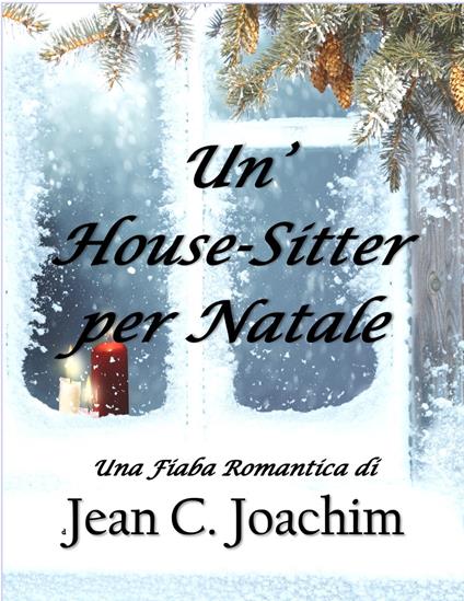 Un'House-Sitter per Natale - Jean Joachim - ebook