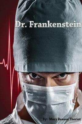 Dr. Frankenstein - Mary Theriot - cover