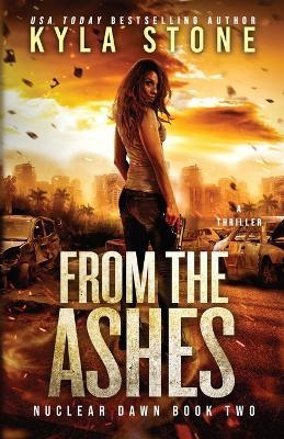 From the Ashes: A Survival Thriller - Stone - cover