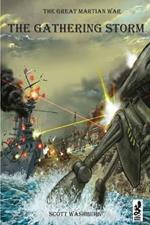 The Great Martian War: The Gathering Storm