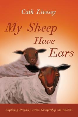My Sheep Have Ears - Cath Livesey - cover