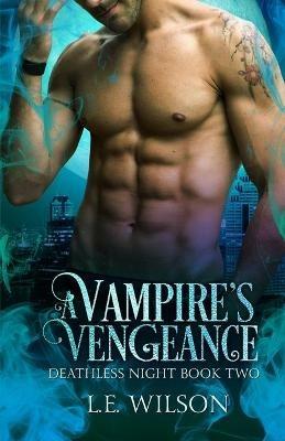 A Vampire's Vengeance - L E Wilson - cover
