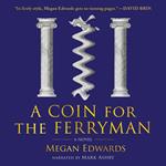 A Coin for the Ferryman