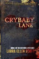 Crybaby Lane: The New Royal Mysteries Book 2