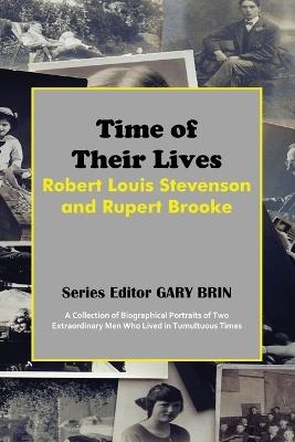 Time of Their Lives: Robert Louis Stevenson and Rupert Brooke - cover