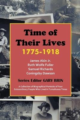 Time of Their Lives: 1775-1918 - cover