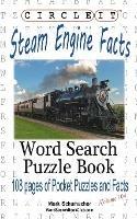 Circle It, Steam Engine / Locomotive Facts, Word Search, Puzzle Book