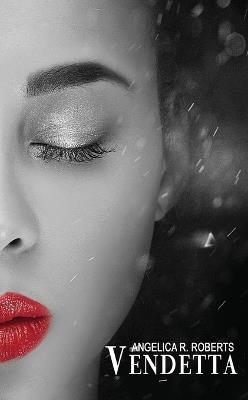 Vendetta - Angelica R Roberts - cover