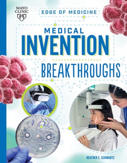 Medical Invention Breakthroughs - Heather E. Schwartz - ebook