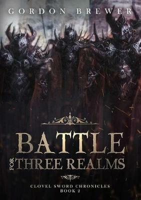 Battle for Three Realms - Gordon Brewer - cover