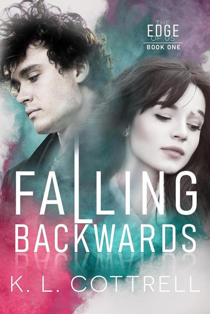 Falling Backwards - K. L. Cottrell - ebook