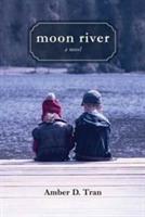 Moon River - Amber D Tran - cover