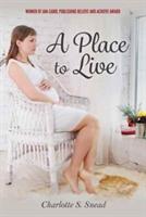 A Place to Live: The Hope Series - Charlotte S Snead - cover