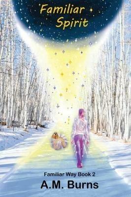 Familiar Spirit - A M Burns - cover