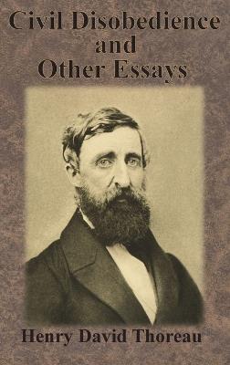 Civil Disobedience and Other Essays - Henry David Thoreau - cover
