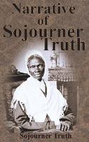Narrative of Sojourner Truth - Sojourner Truth - cover