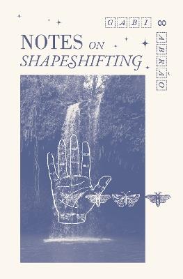 Notes on Shapeshifting - Gabi Abro - cover
