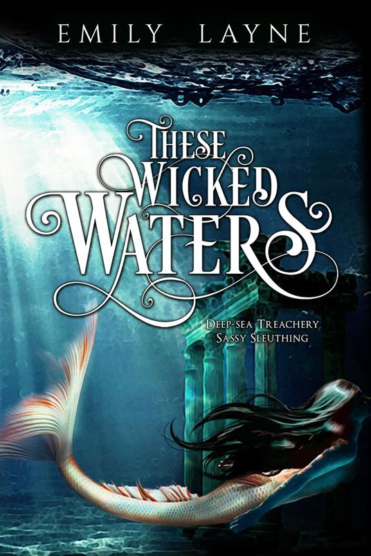 These Wicked Waters - Emily Layne - ebook