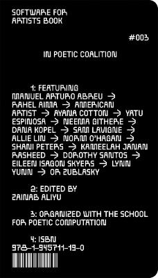 Software for Artists Book: School(s) for Poetic Computation - Kandis Williams - cover