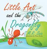 Little Ant and the Dragonfly: Every Truth Has Two Sides