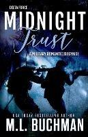 Midnight Trust - M L Buchman - cover