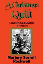 A Christmas Quilt: The Prequel