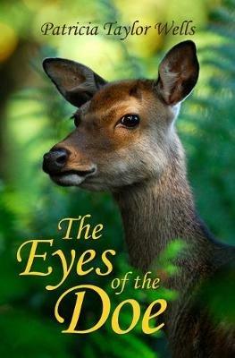 The Eyes of the Doe - Patricia Taylor Wells - cover