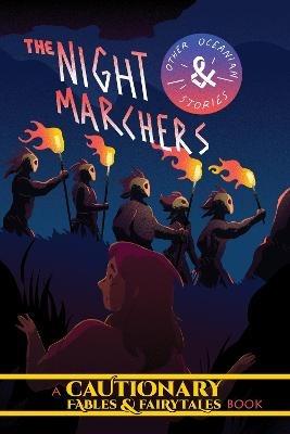 The Night Marchers and Other Oceanian Tales: A Cautionary Fairies & Fairytales Book - cover