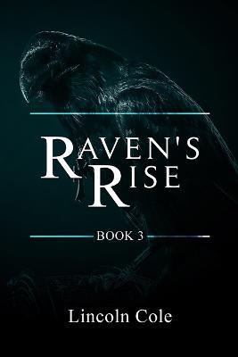 Raven's Rise - Lincoln Cole - cover