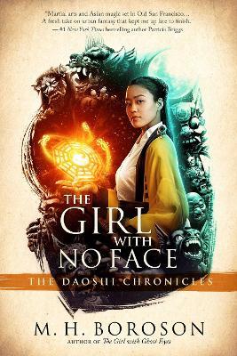 The Girl with No Face: The Daoshi Chronicles, Book Two - M. H. Boroson - cover