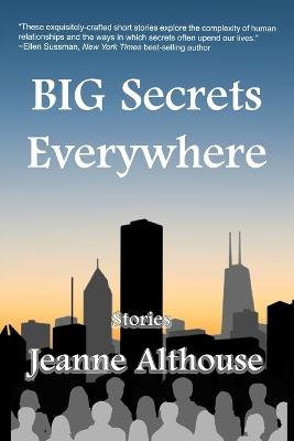 BIG Secrets Everywhere - Jeanne Althouse - cover