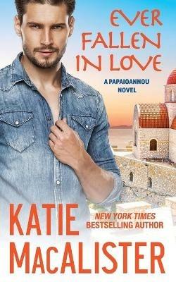 Ever Fallen in Love - Katie MacAlister - cover