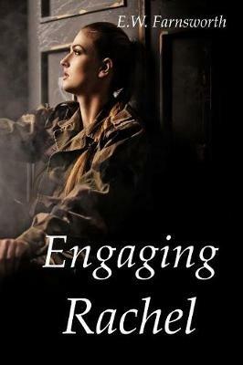 Engaging Rachel - E W Farnsworth - cover