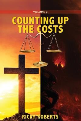 Counting Up The Costs Volume 3 - Ricky Roberts - cover
