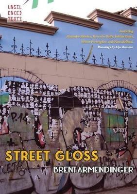 Street Gloss - Brent Armendinger - cover