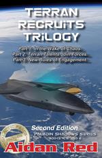 Terran Recruits Trilogy - Second Edition