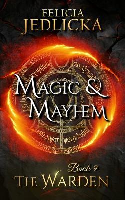Magic and Mayhem - Felicia Jedlicka - cover