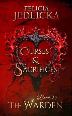 Curses and Sacrifices - Felicia Jedlicka - cover