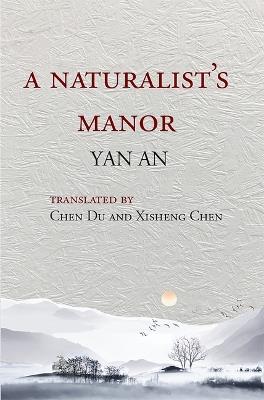 A Naturalist's Manor - Yan An - cover