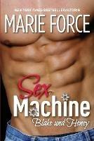 Sex Machine - Blake und Honey - Marie Force - cover