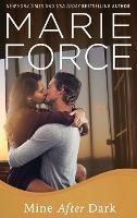Mine After Dark - Marie Force - cover
