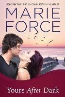 Yours After Dark - Marie Force - cover
