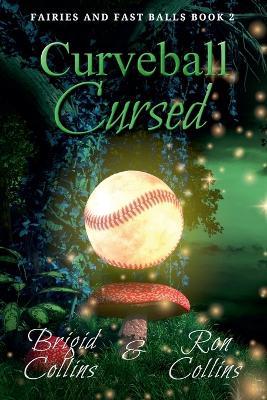 Curveball Cursed - Ron Collins,Brigid Collins - cover