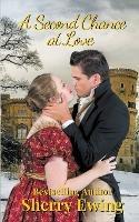 A Second Chance At Love: A Frost Fair Regency Romance - Sherry Ewing - cover
