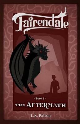 The Fiery Aftermath - L R Patton - cover