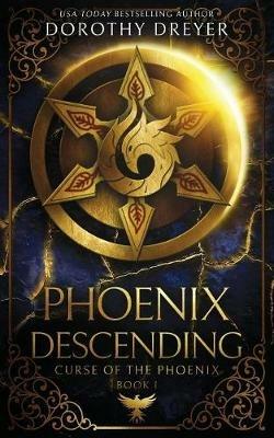 Phoenix Descending - Dorothy Dreyer - cover