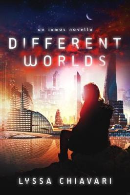Different Worlds: An Iamos Novella - Lyssa Chiavari - cover