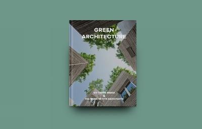 Green Architecture: The work of Vo Trong Nghia | VTN Architects - cover