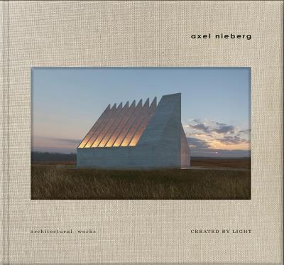 Created by Light: Axel Nieberg - Axel Nieberg,Uwe Cremering - cover